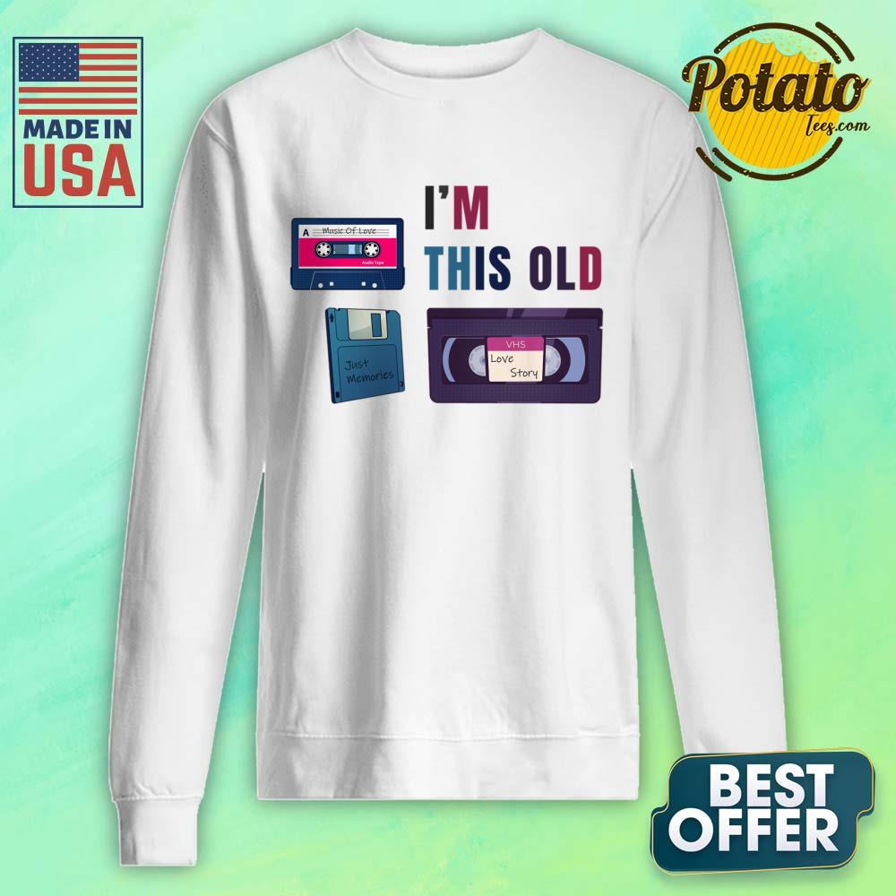 I'm This Old Vhs Live Story Just Memories Shirt - Image 3