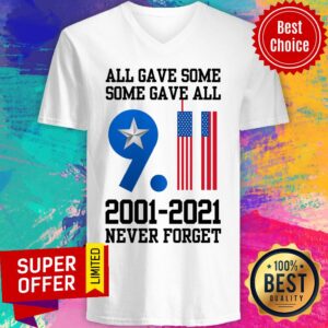 Alternative view of All Gave Some Some Gave All 9-11 2001 2021 Never Forget USA Flag Shirt