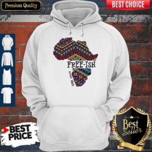 Alternative view of Funny June 19th Juneteenth Independence Day FreeIsh Since 1865 Shirt