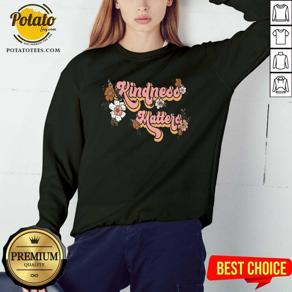 Kindness Matters Shirt - Image 4