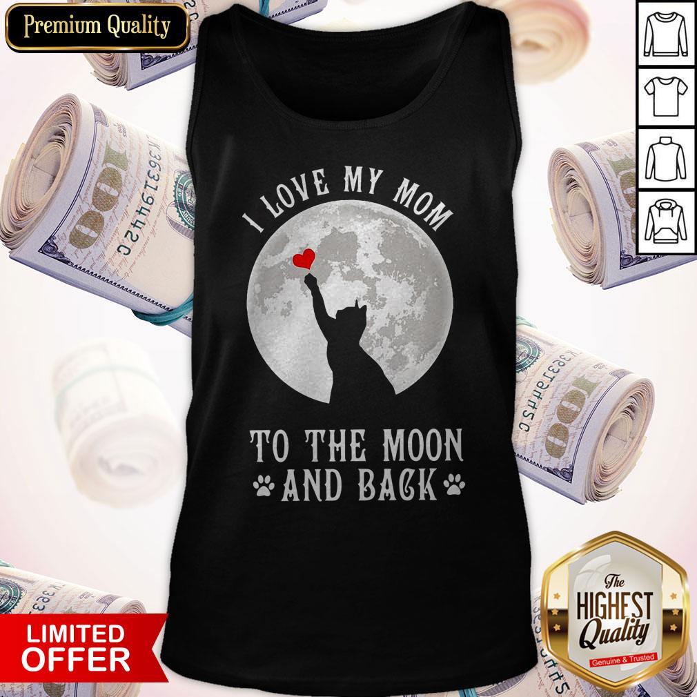 Original I Love Mom To The Moon And Back Shirt - Image 5