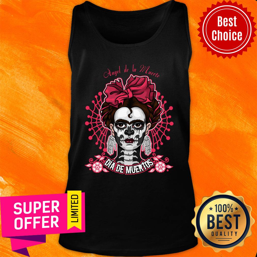 Angel De La Muerte Dia De Muertos Skull Girl Shirt - Image 3