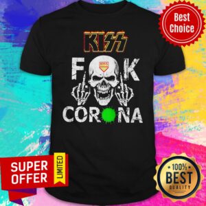 Official Kiss Band Fuck Corona Shirt