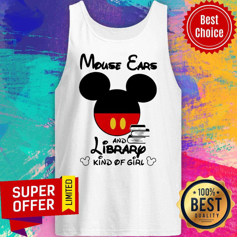 Premium Mouse Ears And Library Kind Of Girl Shirt - Image 5