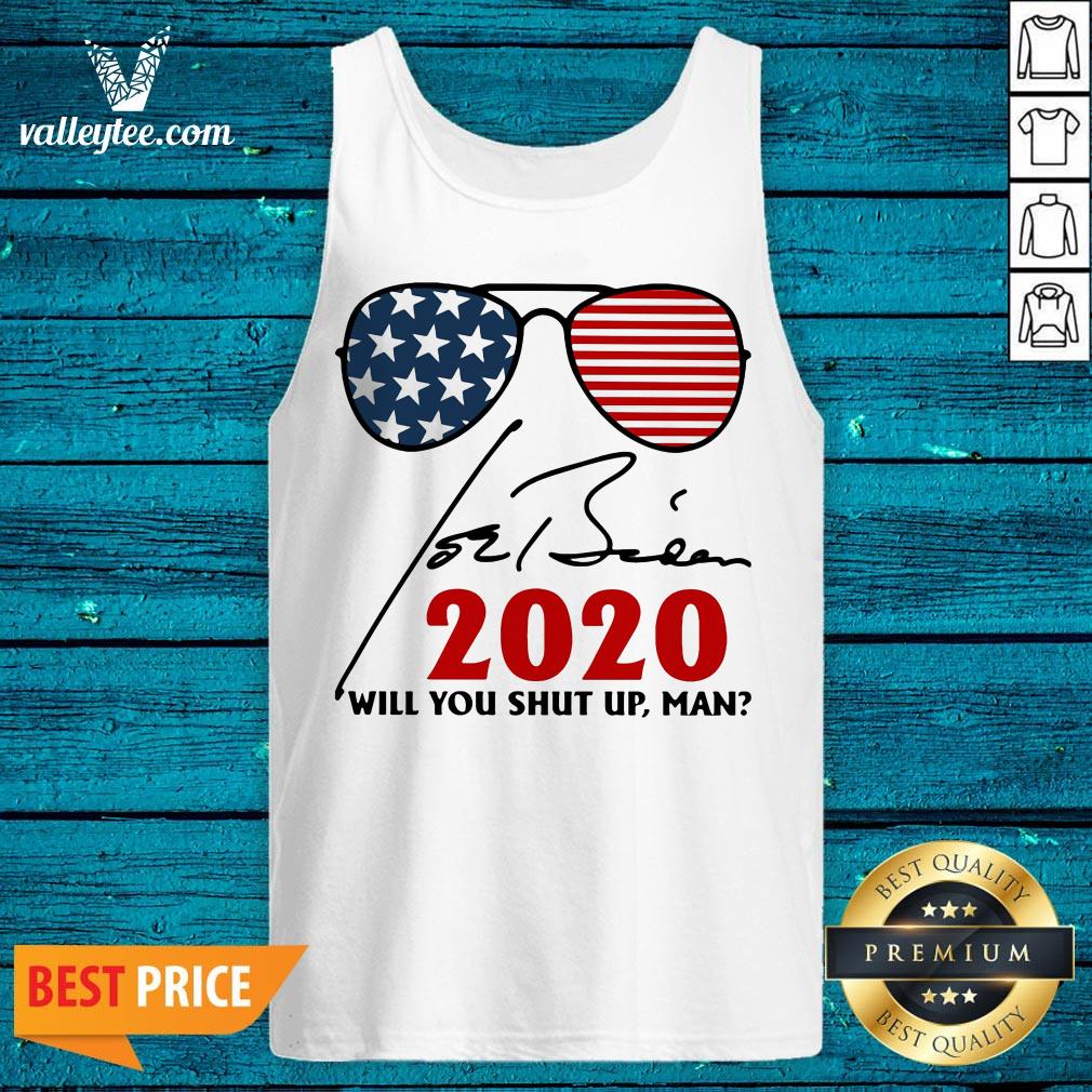 Will You Shut Up Man Joe Biden 2020 American Flag Shirt - Image 5