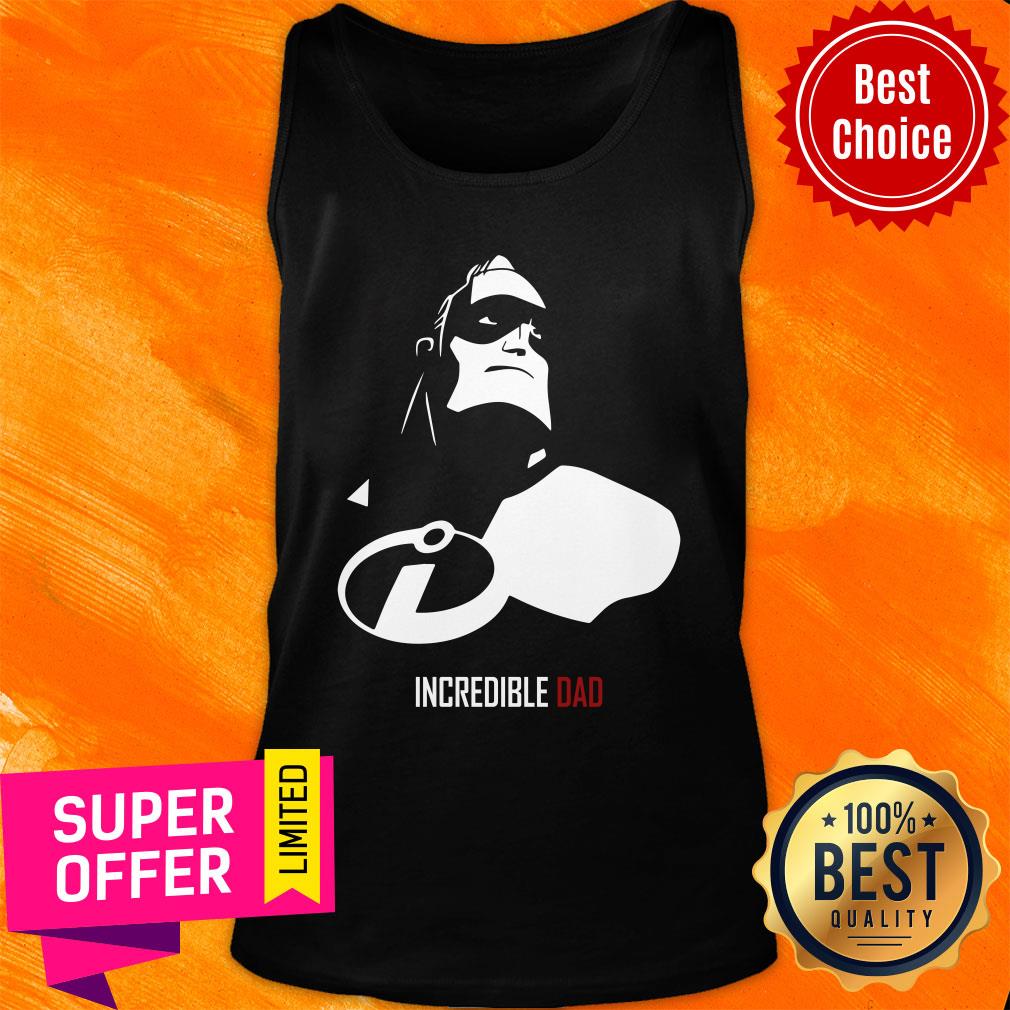 Nice Incredible Dad Super Shirt - Image 4