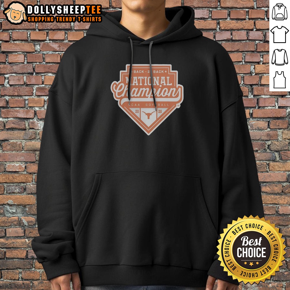 Funny Texas Longhorns Back 2 Back National Champion NCAA Softball 20 26 Official Shirt - Image 2