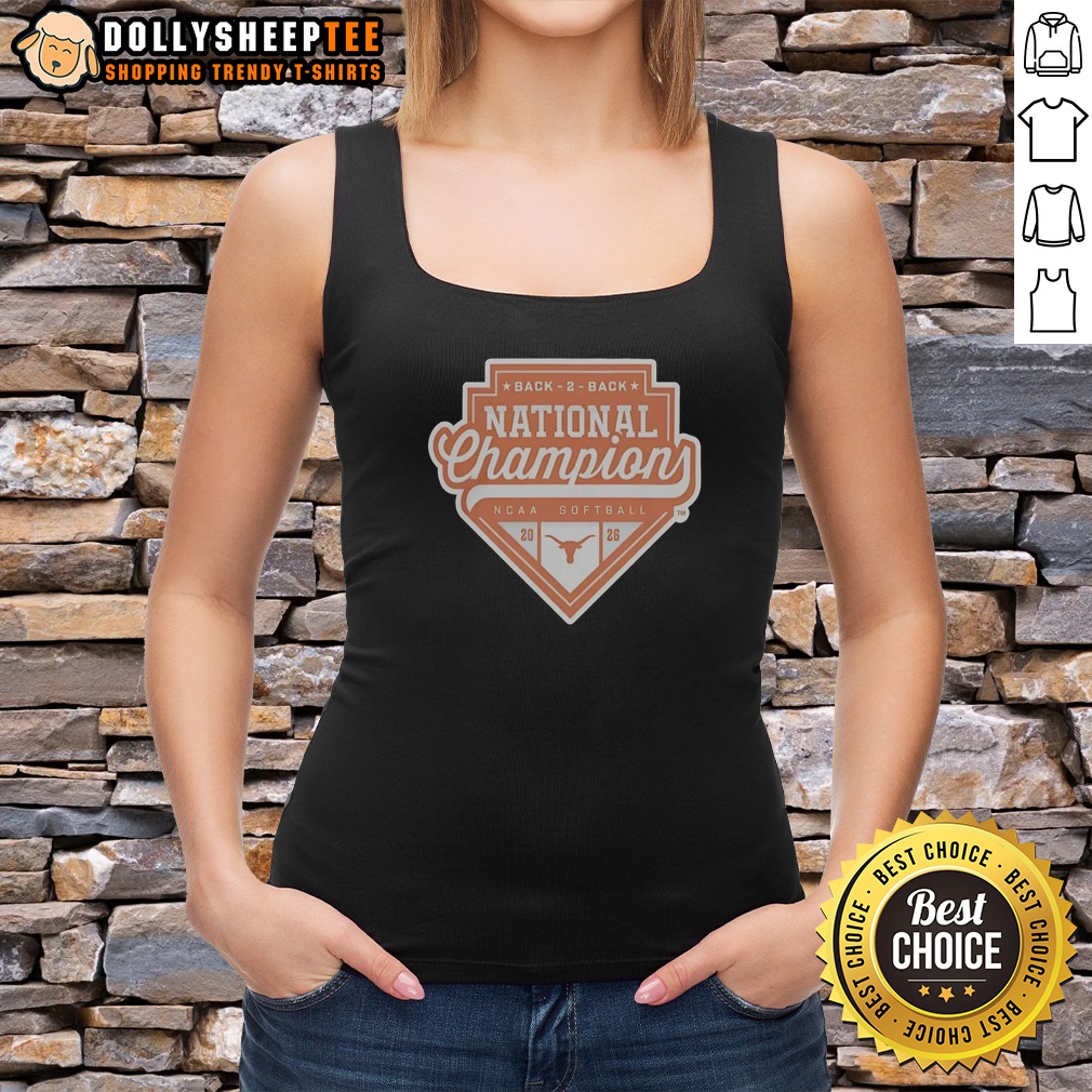 Funny Texas Longhorns Back 2 Back National Champion NCAA Softball 20 26 Official Shirt - Image 5