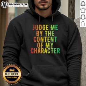 Alternative view of Official Martin Luther King Jr Judge Me By The Content Of My Character T-Shirt
