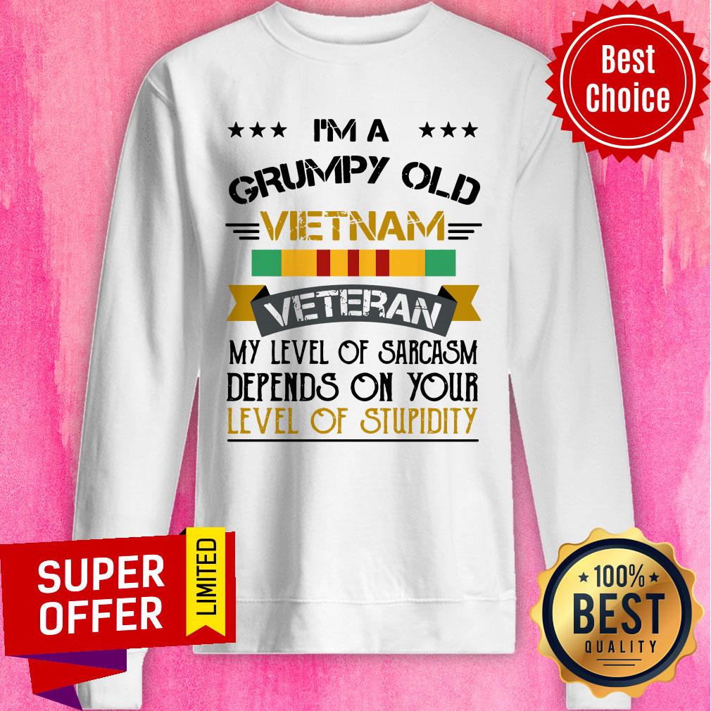 I’m A Grumpy Old U.s. Vietnam Veteran My Level Of Sarcasm Depends On Your Level Of Stupidity Shirt - Image 2