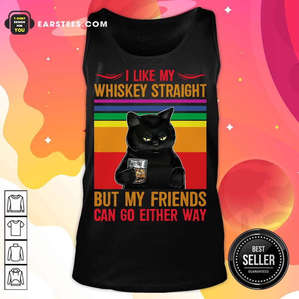 Nice Black Cat I Like My Whiskey Straight Shirt - Image 2