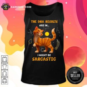 Alternative view of Nice Cat The DNA Results Be Sarcastic Shirt