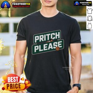 Top Pretty Pritch Please T-Shirt