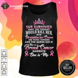 Alternative view of Top She Survived Would Kill Her Breast Cancer Shirt