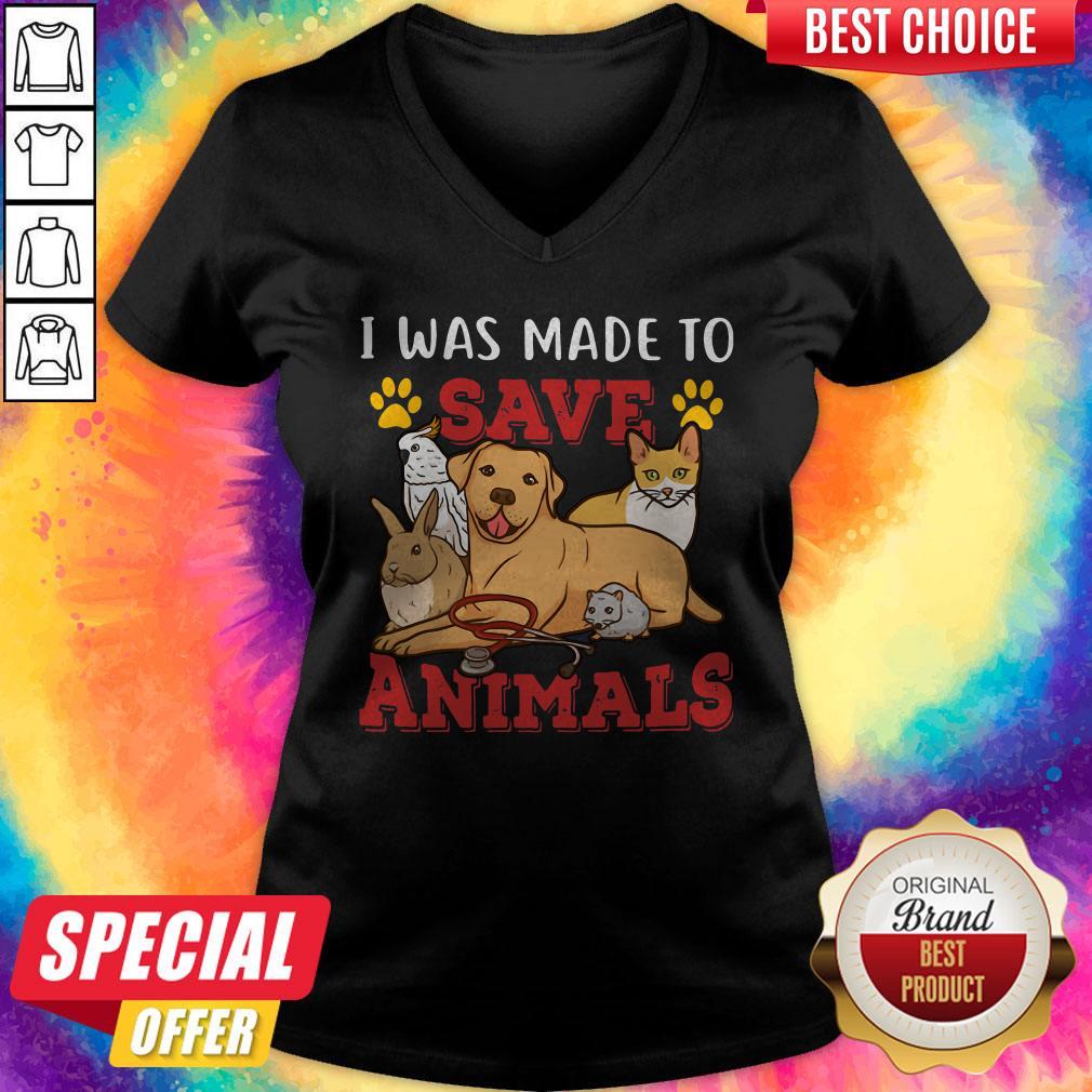 Veterinarian I Was Made To Save Animals Shirt - Image 3