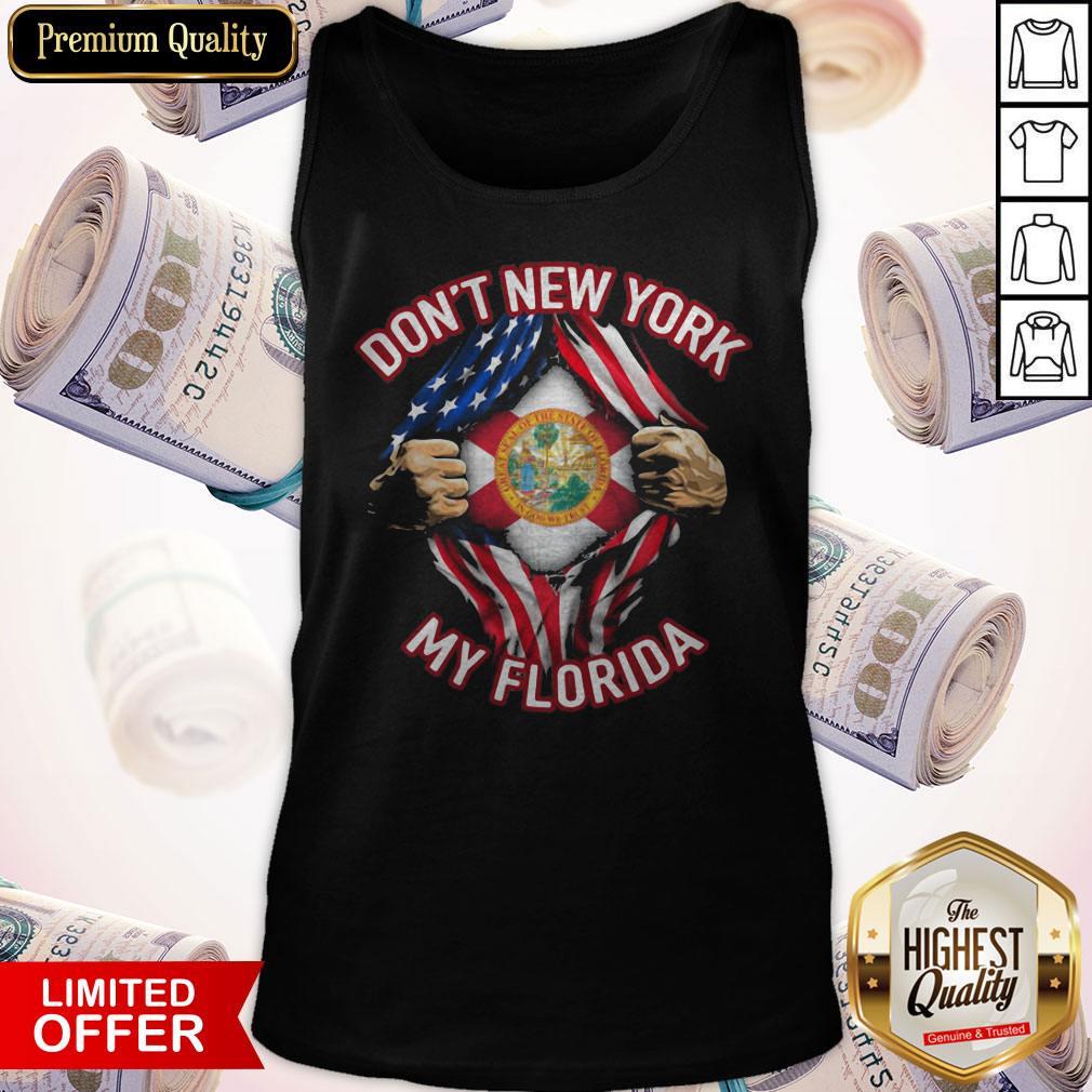 Top Blood Inside Me Don't New York My Florida American Flag Shirt - Image 5