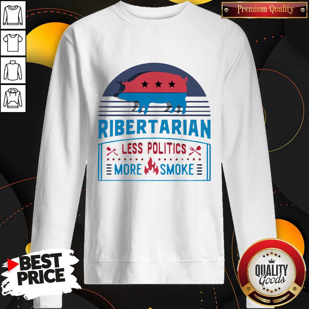 Ribertarian Less Politics More Smoke Bbq Shirt - Image 5