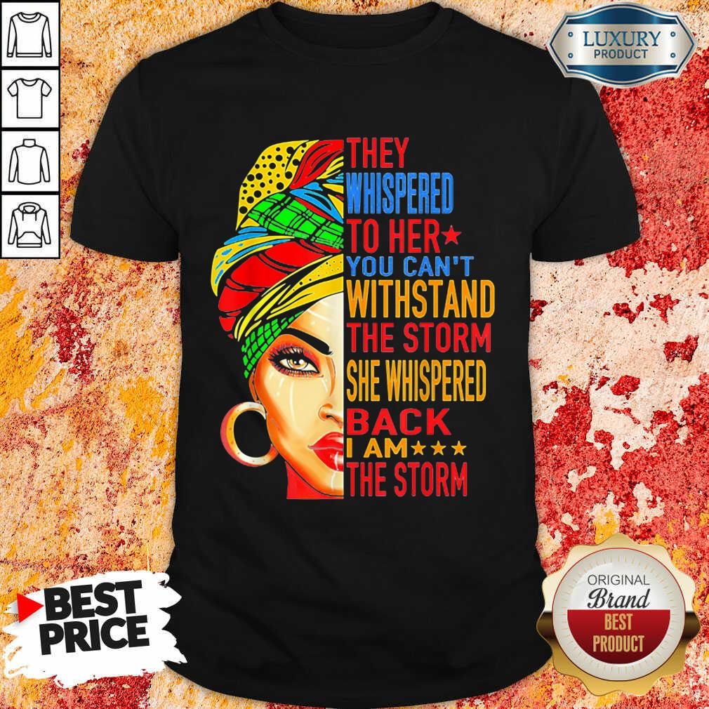 Whispered To Melanin Queen Lover Gift Shirt