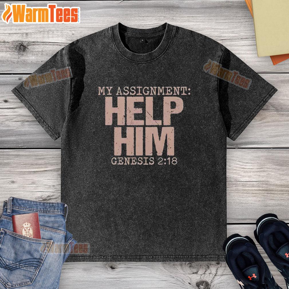 Good My Assignment Help Him Genesis 2 18 Christian Faith T-Shirt - Image 6