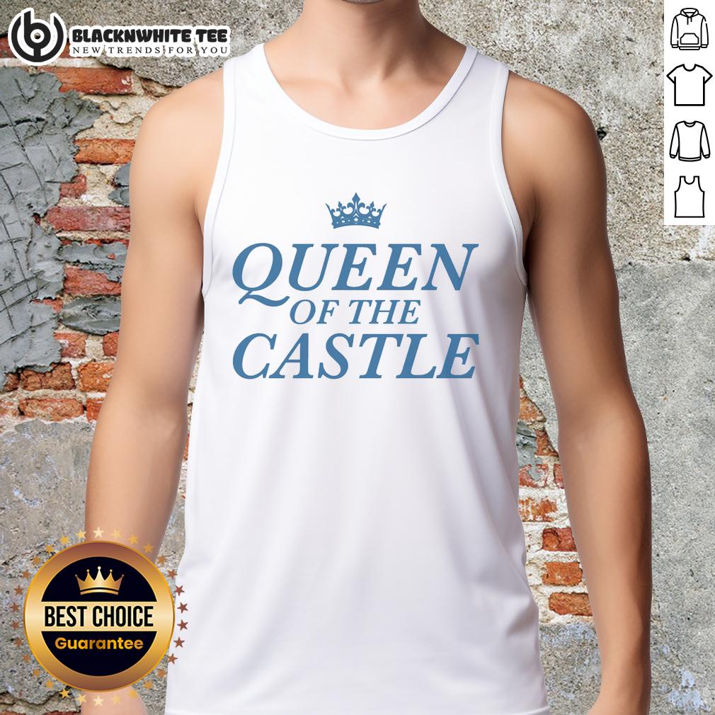 Nice Queen Of The Castle T-Shirt - Image 4