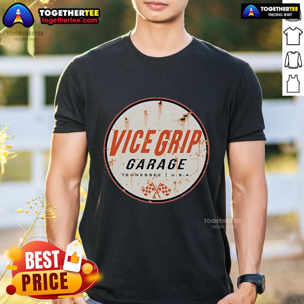 Premium Vice Grip Garage Rusty Can Tennessee USA T-Shirt
