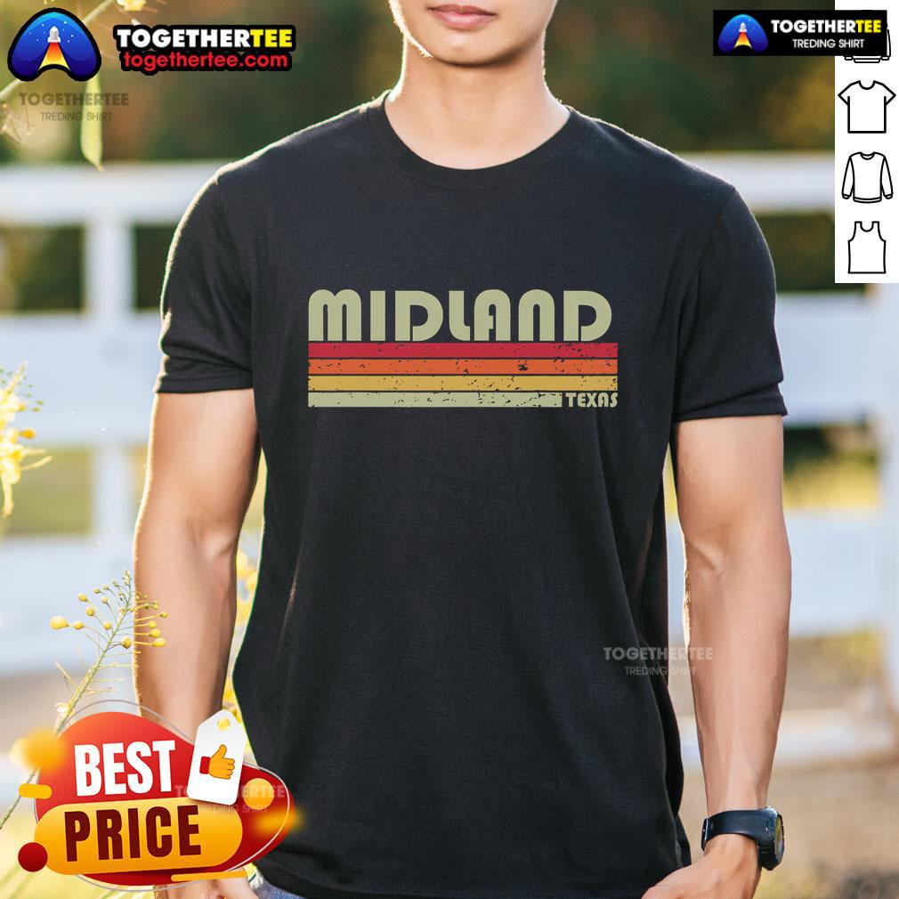Top Midland TX Texas Funny City Home Roots Gift Retro 70s 80s Vintage T-Shirt