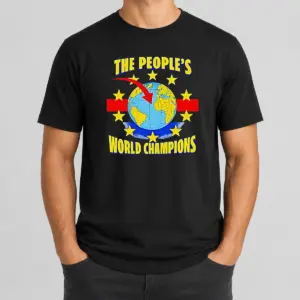 Nice The People's World Champion Shirt