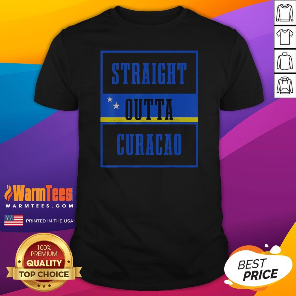 Pretty Straight Outta Curacao Flag Shirt