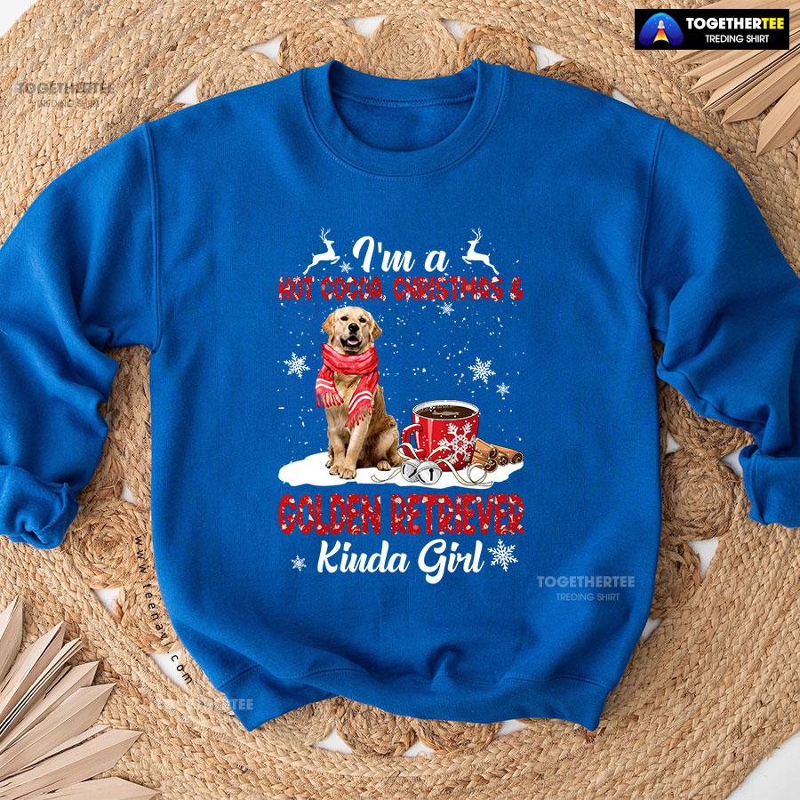 I’m A Hot Cocoa Christmas & Golden Retriever Kinda Girl Sweatshirt - Image 10