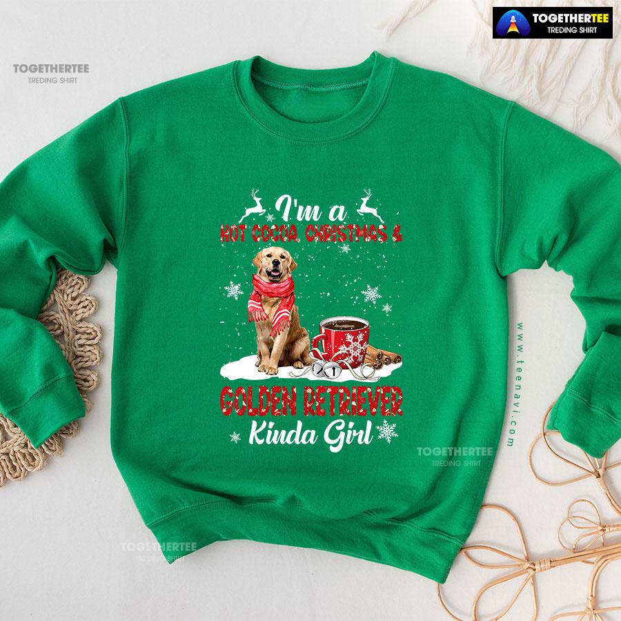 I’m A Hot Cocoa Christmas & Golden Retriever Kinda Girl Sweatshirt - Image 7