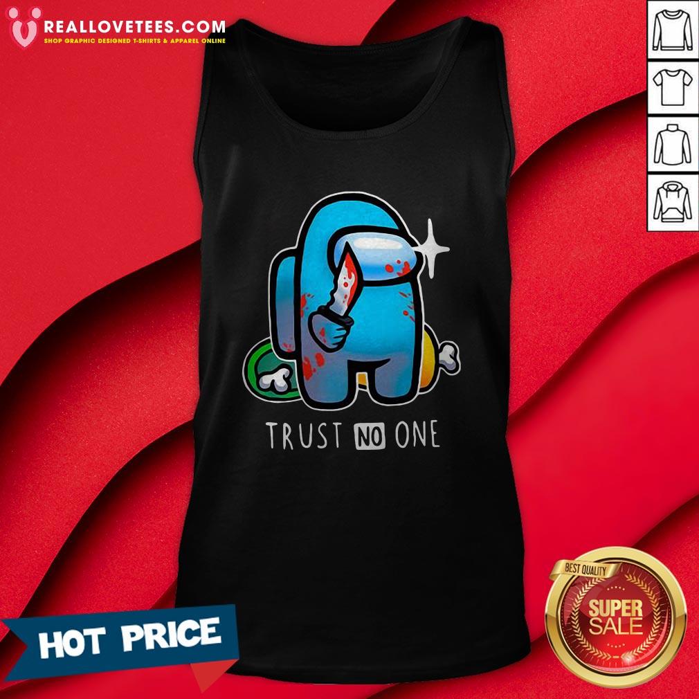 Hot Among Us Importer Trust No One Shirt - Image 2