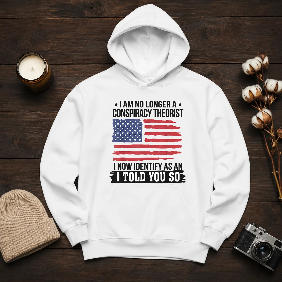 Pretty I Am No Longer A Conspiracy Theorist I Now Identify As An I Told You So Shirt - Image 6