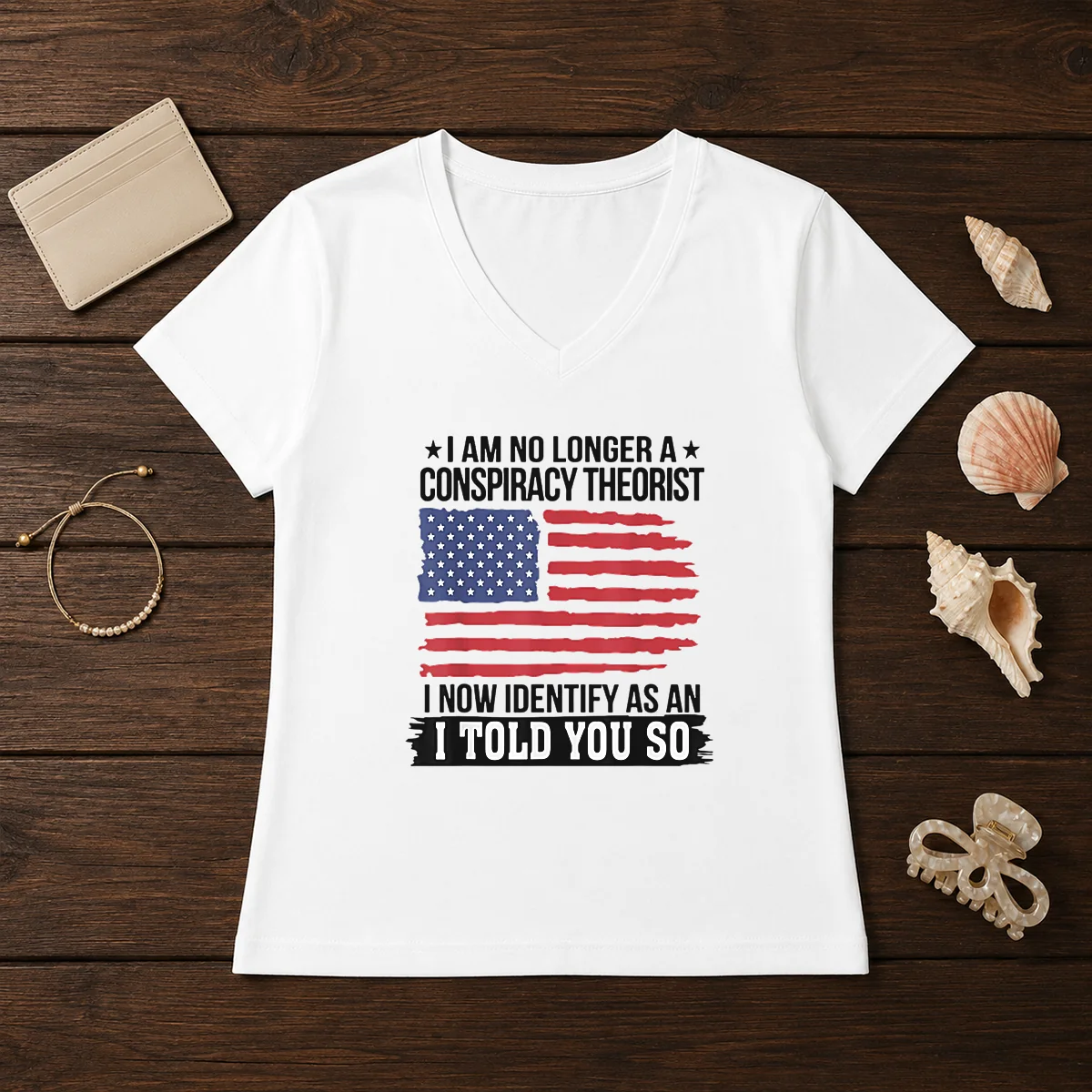 Pretty I Am No Longer A Conspiracy Theorist I Now Identify As An I Told You So Shirt - Image 2