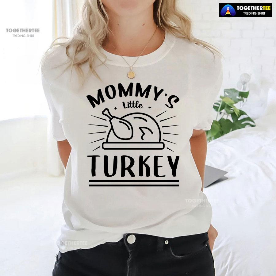Mommy’s Little Turkey T-Shirt - Image 3