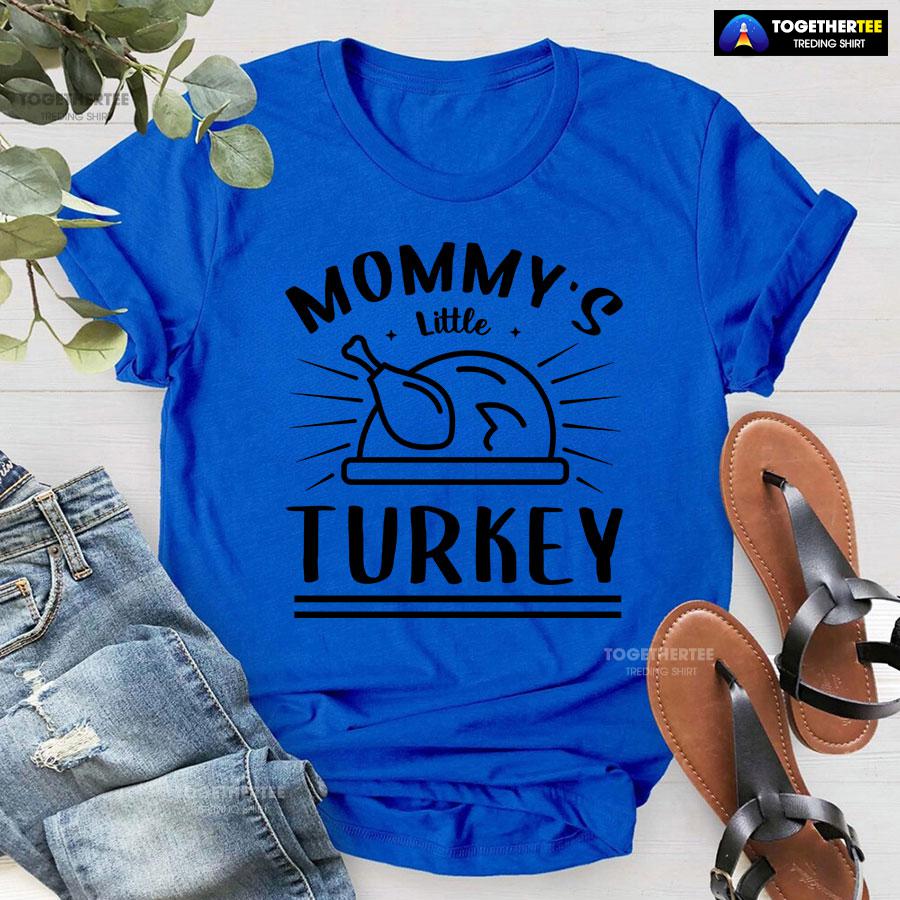 Mommy’s Little Turkey T-Shirt - Image 7