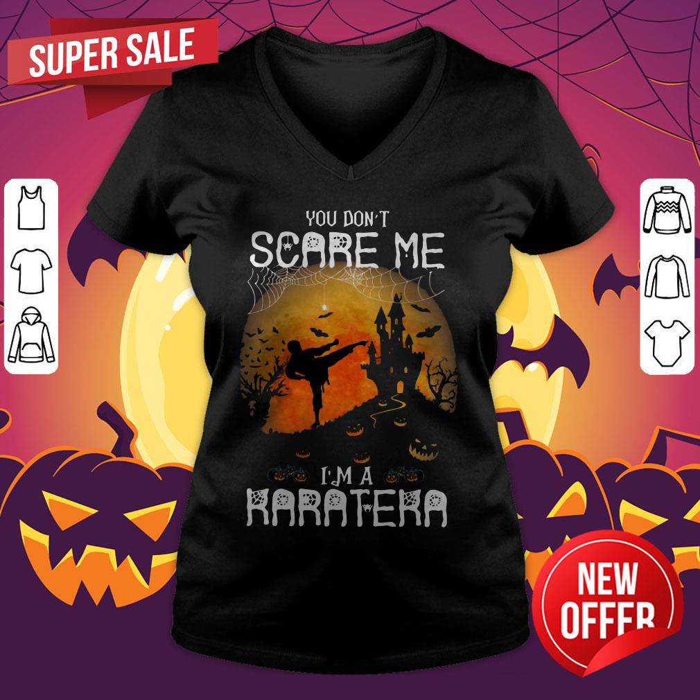 You Don't Scare Me I'm A Karatera Halloween Shirt - Image 4