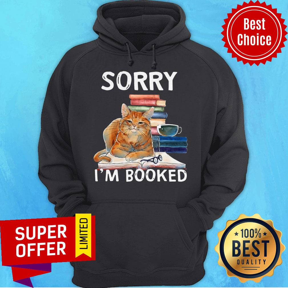 Funny Cat Reading Sorry I’m Booked Shirt - Image 3