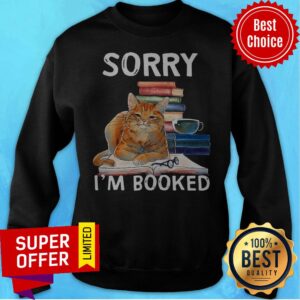 Alternative view of Funny Cat Reading Sorry I’m Booked Shirt