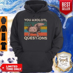 Alternative view of Cute You Axolotl Mexico Questions Vintage Shirt