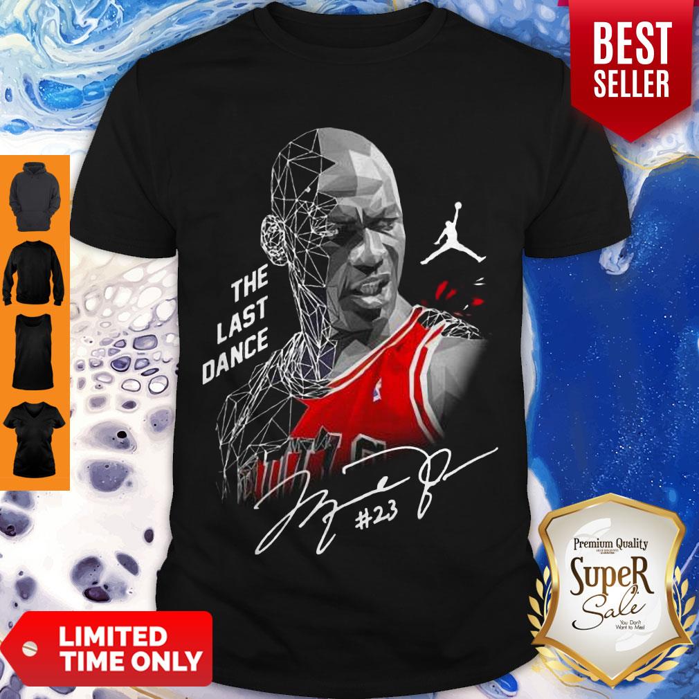 Nice Michael Jordan The Last Dance Signature Shirt