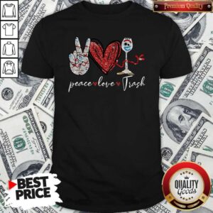 Top Peace Love Trash Fork Shirt