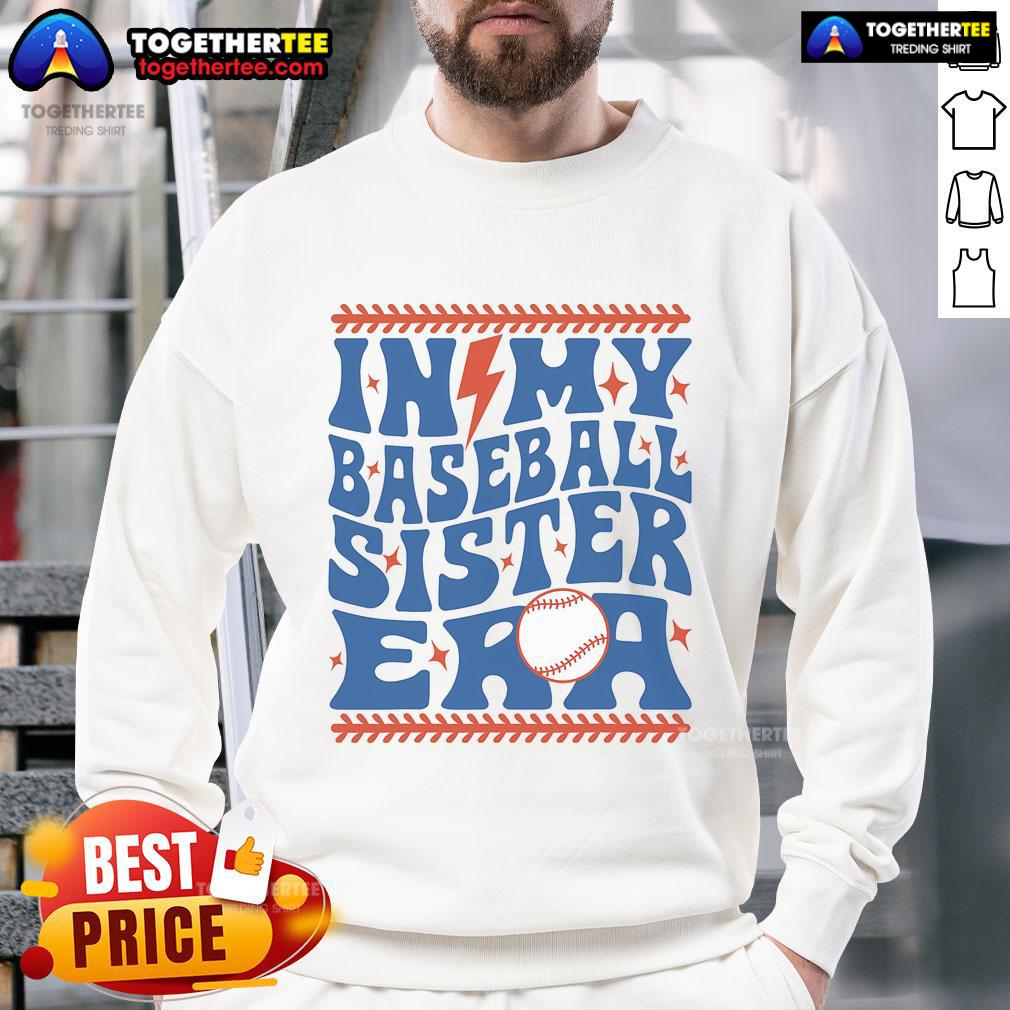 Good In My Baseball Sister Era Groovy Sister Baseball T-Shirt - Image 5