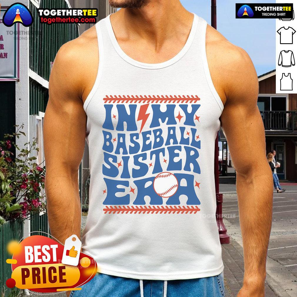 Good In My Baseball Sister Era Groovy Sister Baseball T-Shirt - Image 4