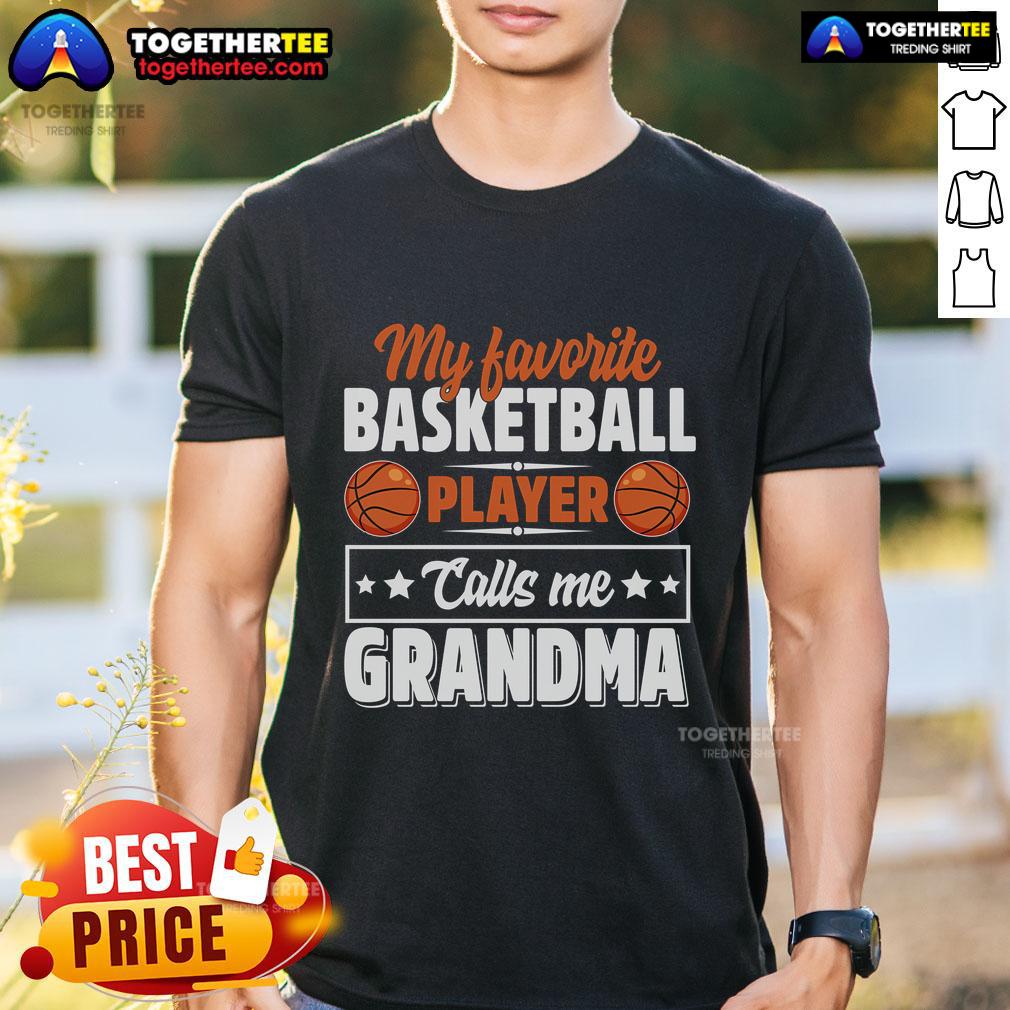 Top My Favorite Basketball Player Calls Me Grandma Mother's Day T-Shirt