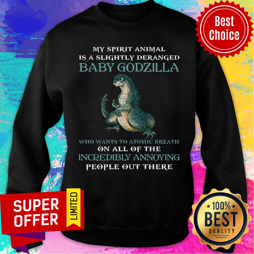 My Spirit Animal Is A Slightly Deranged Baby Godzilla Shirt - Image 4
