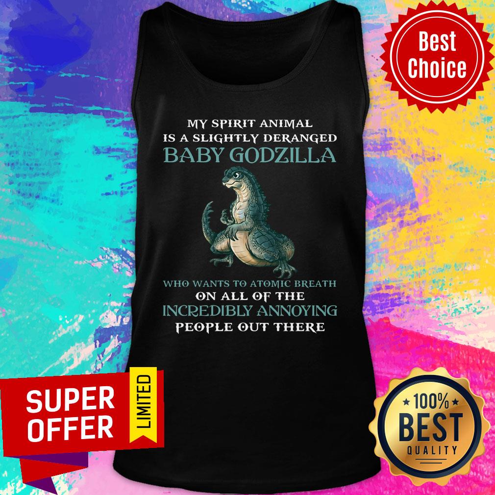 My Spirit Animal Is A Slightly Deranged Baby Godzilla Shirt - Image 3