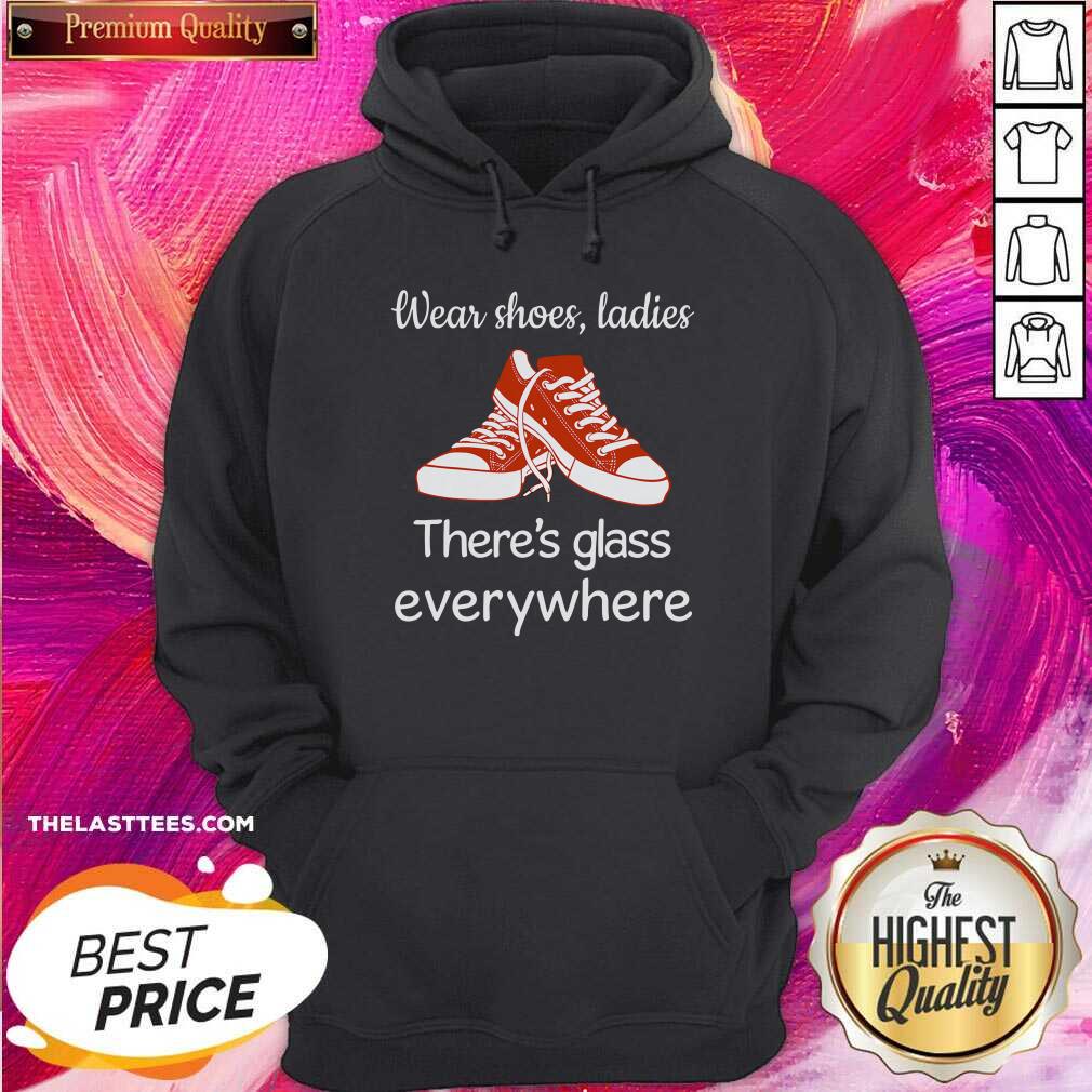Official Wear Shoes Ladies There’s Glass Everywhere With Kamala Harris 2021 Shirt - Image 2
