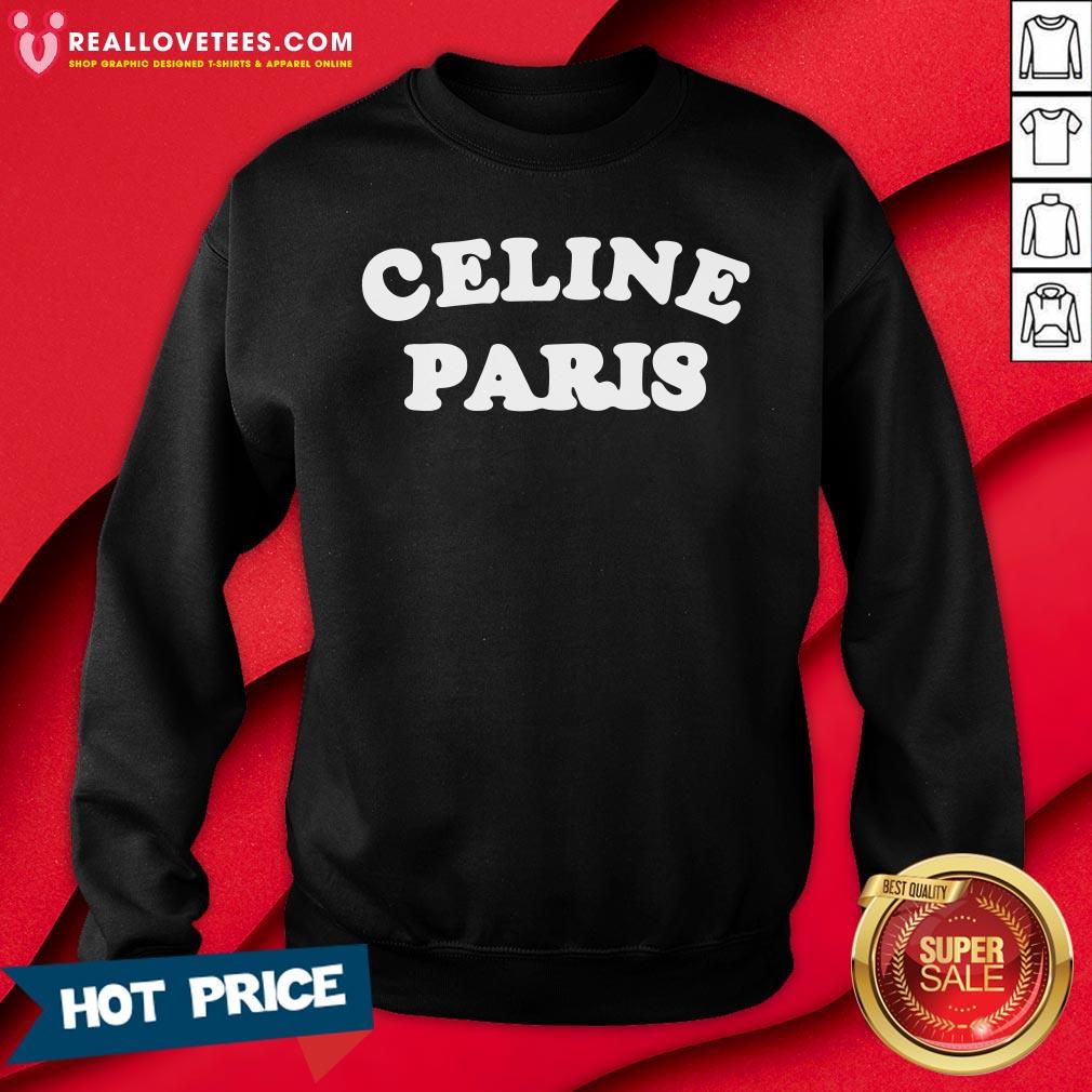 Awesome Celine Paris Shirt - Image 3