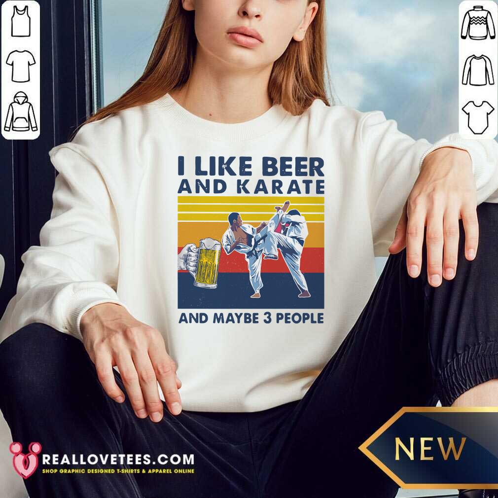 Lovely I Like Beer And Karate And Maybe 3 People Vintage Shirt - Image 3