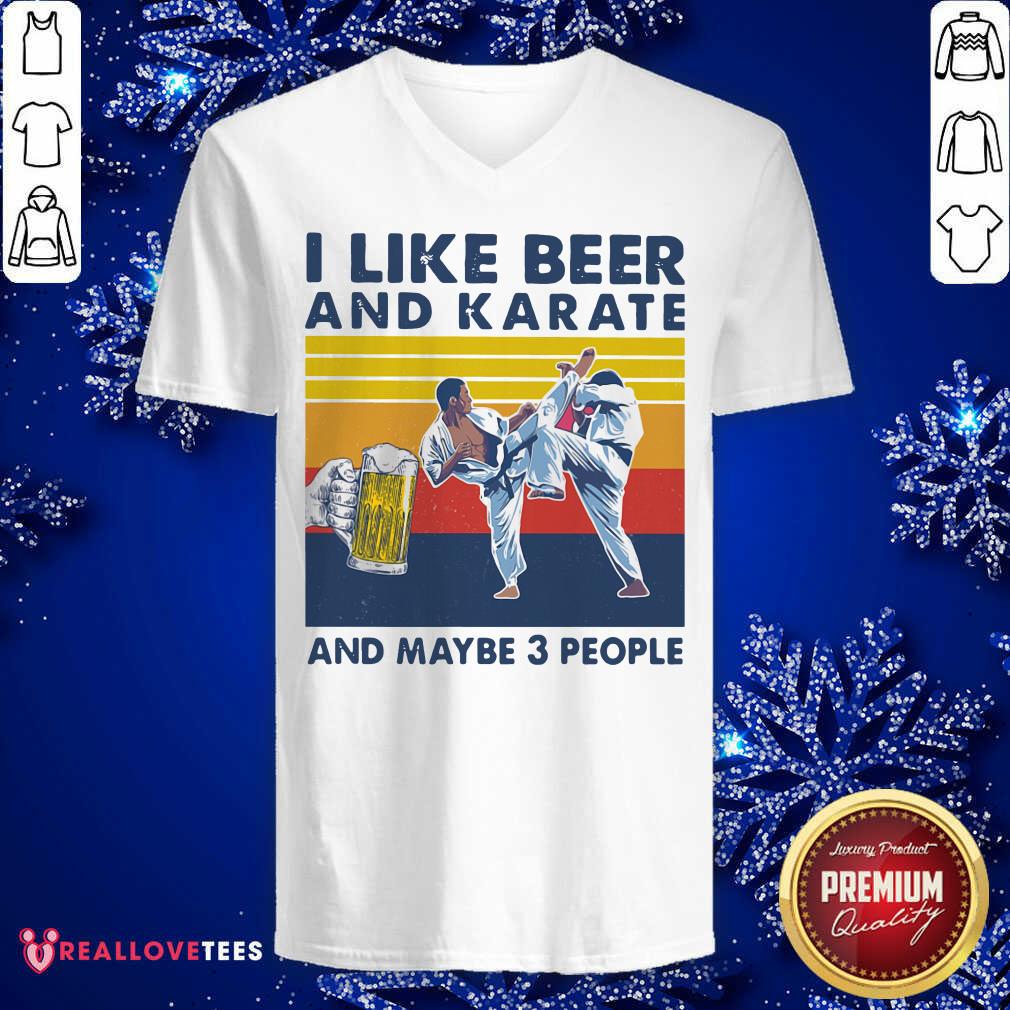 Lovely I Like Beer And Karate And Maybe 3 People Vintage Shirt - Image 5